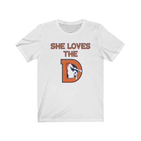 Bronco She Loves the D Denver Football T-Shirt – Gameday Tailgate Apparel
